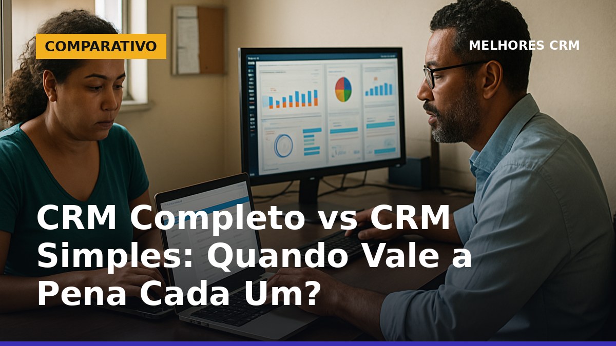 Profissionais brasileiros comparando CRM completo e CRM simples em ambiente de trabalho