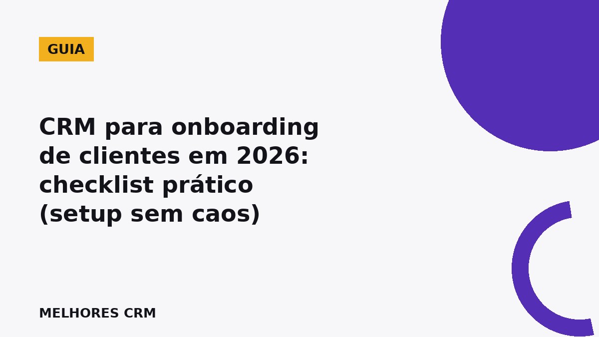 Checklist de CRM para onboarding de clientes com etapas, tarefas e SLAs