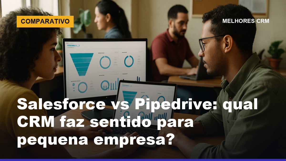 Equipe de pequena empresa brasileira comparando Salesforce vs Pipedrive em telas de CRM durante reunião de vendas